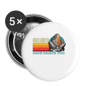 Les géologues ont aussi des failles Aime la collecte de roches - Lot de 5 petits badges (25 mm) - blanc - Devant