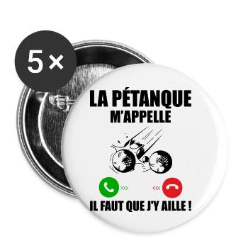 La Pétanque m appelle, Cadeau Bouliste - Lot de 5 petits badges (25 mm) - blanc - Devant