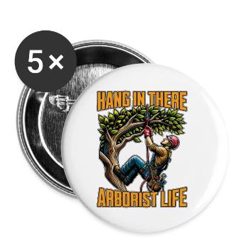 Arboriculteur Accrochez-vous Arboriculteurs spécialistes des arbres - Lot de 5 petits badges (25 mm) - blanc - Devant