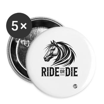 Monter ou mourir, monter ou mourir à cheval - Lot de 5 petits badges (25 mm) - blanc - Devant