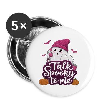 Halloween Ghost Funny Talk Spooky To Me - Buttons klein 25 mm (5er Pack) - Weiß - Vorne