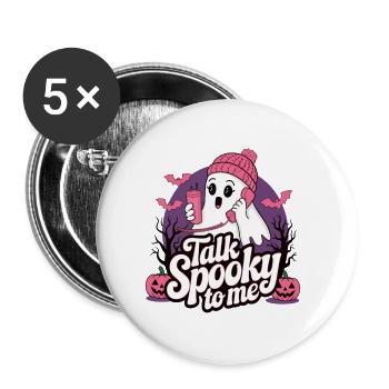Halloween Ghost Funny Talk Spooky To Me - Buttons klein 25 mm (5er Pack) - Weiß - Vorne