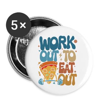 Trainieren Sie, um auswärts zu essen â Groovy Gym Pizza Design - Buttons klein 25 mm (5er Pack) - Weiß - Vorne