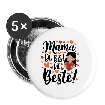 Mama, du bist die Beste Mutter Mutti Geschenk - Buttons klein 25 mm (5er Pack) - Weiß - Vorne