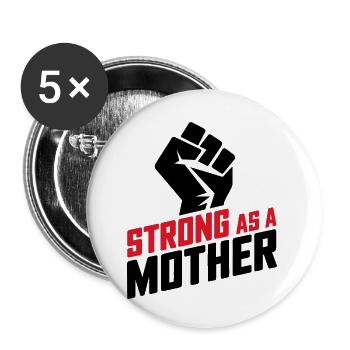 Strong as a Mother - Buttons small 1''/25 mm (5-pack) - white - Front