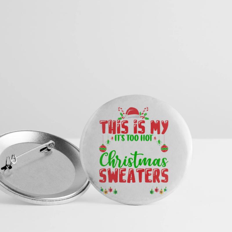 C’est mon c’est trop chaud pour les pulls de Noël moches Lot de 5 petits badges (25 mm)
