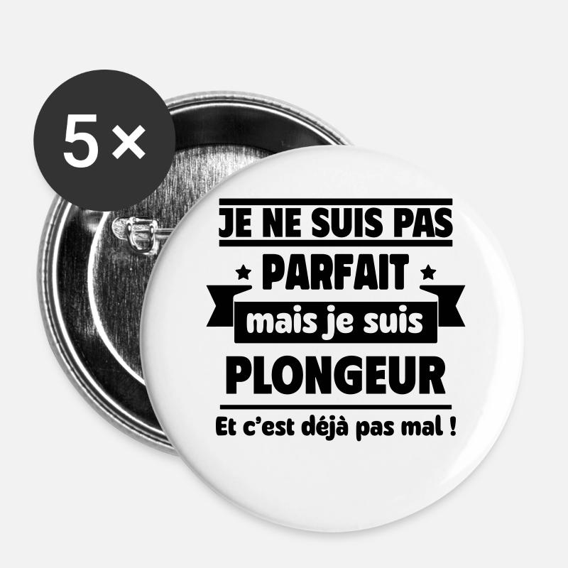 Pas parfait, mais plongeur,plongée - Lot de 5 petits badges (25 mm) - blanc