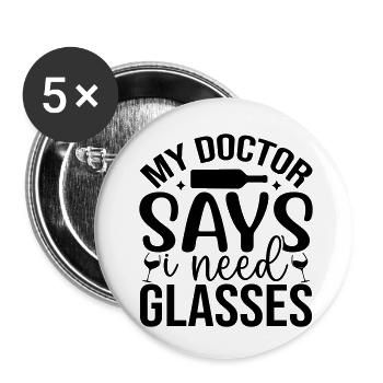 My doctor says i need glassesc - Buttons small 1''/25 mm (5-pack) - white - Front