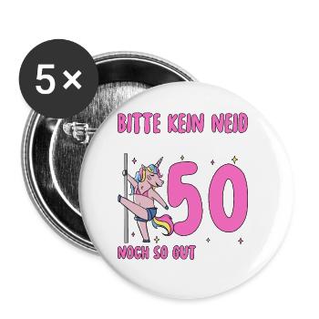 Bitte Kein Neid 50 Geburtstag - Buttons klein 25 mm (5er Pack) - Weiß - Vorne