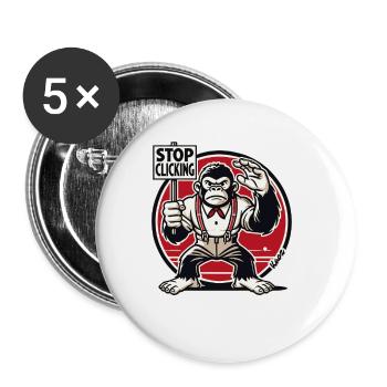 Gorilla Affe mit Schild: Hör auf zu klicken - Buttons klein 25 mm (5er Pack) - Weiß - Vorne