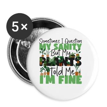 Plant Lover Gardening Sometimes I - Buttons small 1''/25 mm (5-pack) - white - Front