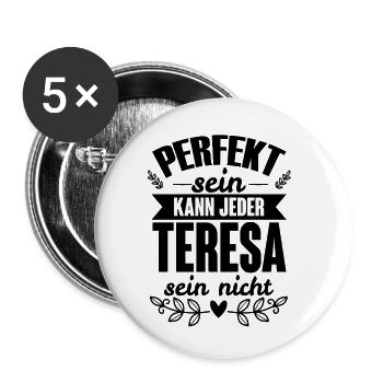 Teresa - Perfekt Sein Kann Jeder Teresa Sein Nicht - Buttons klein 25 mm (5er Pack) - Weiß - Vorne