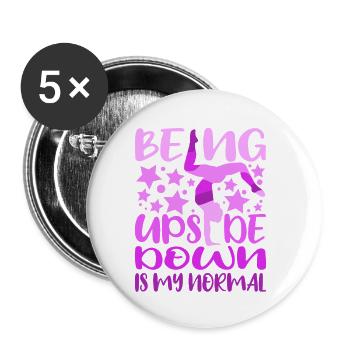 Being Upside Down Is My Normal Funny Gymnast Gift - Buttons klein 25 mm (5er Pack) - Weiß - Vorne