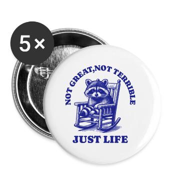 Lustiger Waschbär Spruch – Just Life - Buttons klein 25 mm (5er Pack) - Weiß - Vorne