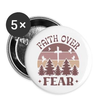 Faith over fear - Buttons klein 25 mm (5er Pack) - Weiß - Vorne
