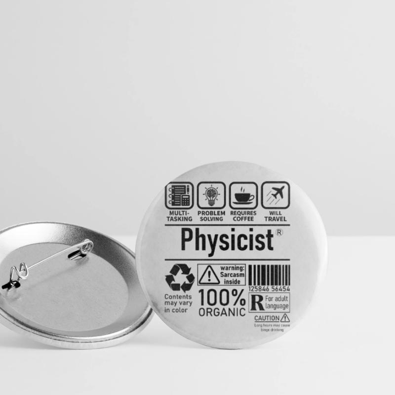 Physicist Specialist multi tasking problem solving Buttons small 1''/25 mm (5-pack)