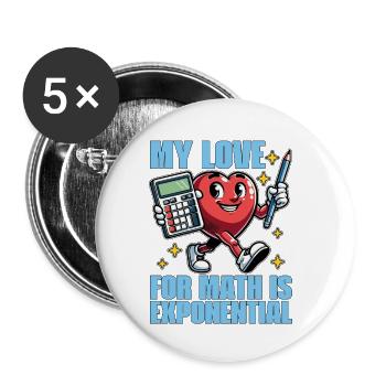 Mathematician My Love For Math Is Mathematical - Buttons small 1''/25 mm (5-pack) - white - Front