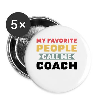 My favorite people call me Coach - Buttons small 1''/25 mm (5-pack) - white - Front