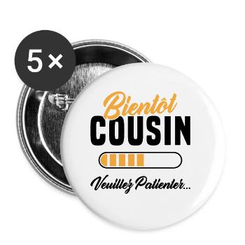 soon cousin please wait - Buttons small 1''/25 mm (5-pack) - white - Front