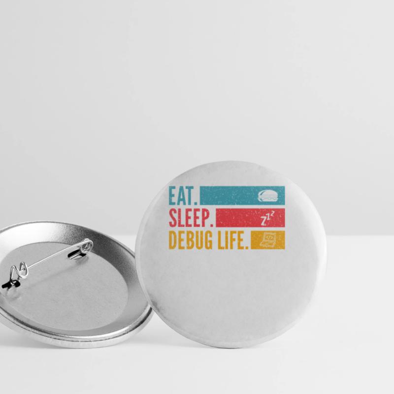 Eat Sleep Debug Repeat Developer Shirt Buttons small 1''/25 mm (5-pack)