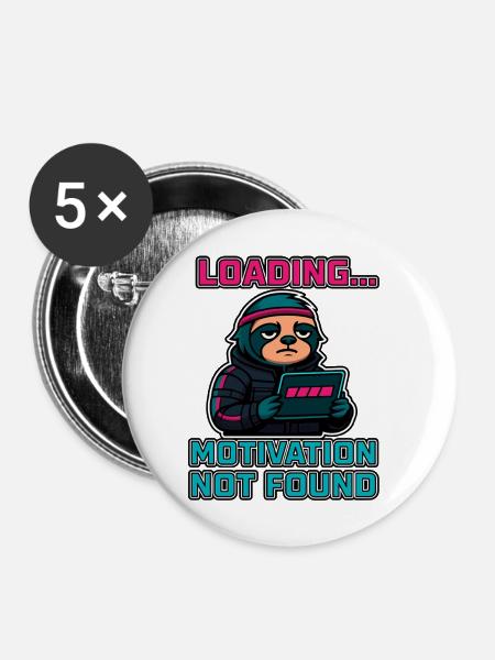 Loading... Motivation Not Found - Buttons klein 25 mm (5er Pack) - Weiß