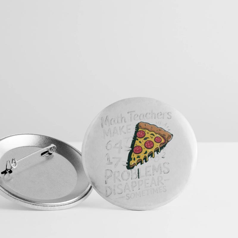 Funny Math Teacher Design Pizza & Problem Solving Buttons small 1''/25 mm (5-pack)