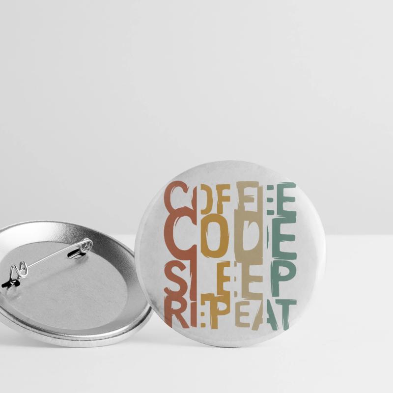 Coffee Code Sleep Repeat – Developer Design Buttons small 1''/25 mm (5-pack)