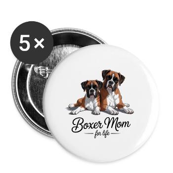Boxer Mom For Life - Buttons small 1''/25 mm (5-pack) - white - Front