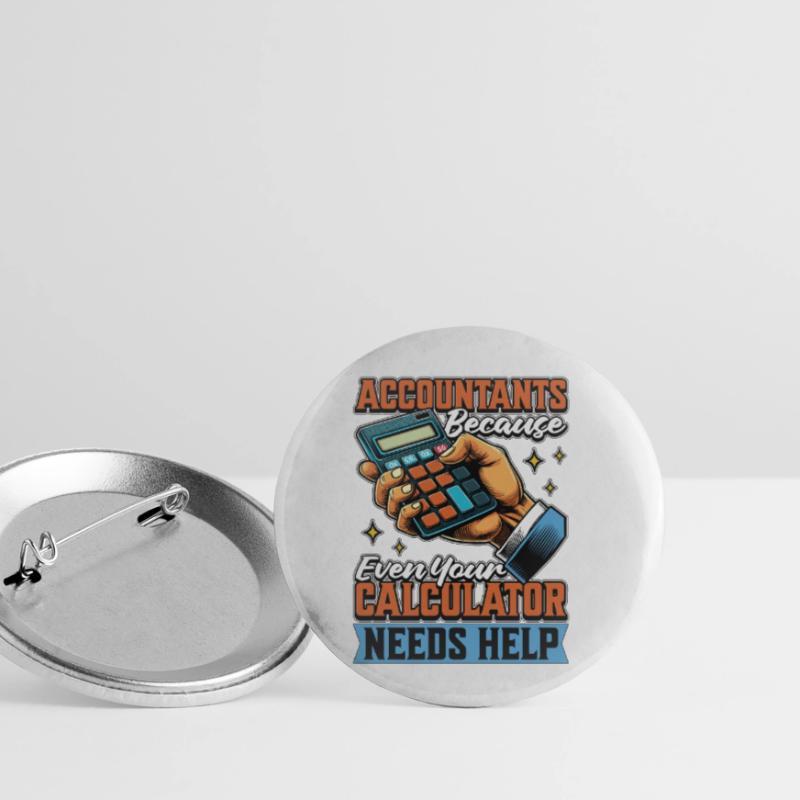 Comptables parce que même votre aide-comptable auditeur Lot de 5 petits badges (25 mm)