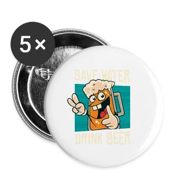 Save Water Drink Beer - Buttons small 1''/25 mm (5-pack) - white - Front