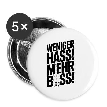 Weniger Hass, Mehr Bass! - Buttons klein 25 mm (5er Pack) - Weiß - Vorne