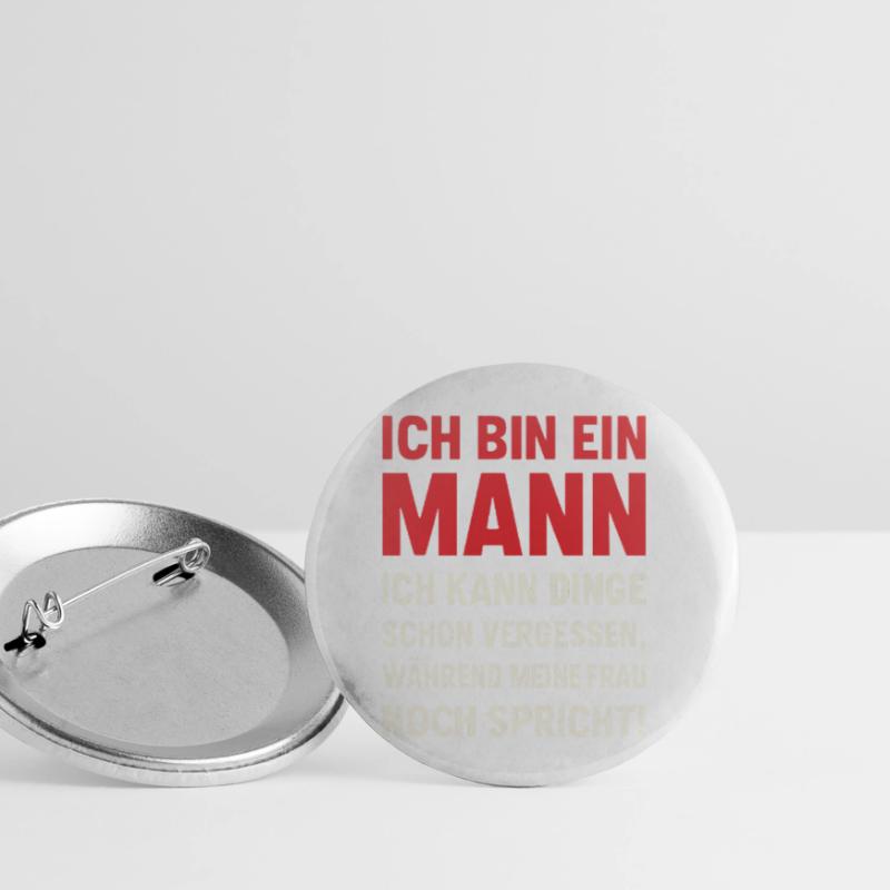 Ich bin ein Mann – lustiger Ehe-Spruch Buttons klein 25 mm (5er Pack)