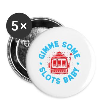Gambling Fan Gimme Some Slots Baby Casino - Buttons klein 25 mm (5er Pack) - Weiß - Vorne