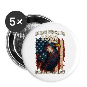 Né libre en 1981 – 44 ans de liberté audacieuse - Lot de 5 petits badges (25 mm) - blanc - Devant
