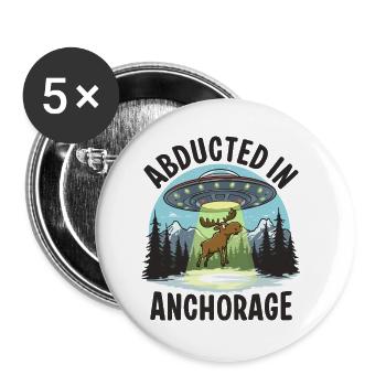 Abducted in Anchorage - Buttons small 1''/25 mm (5-pack) - white - Front