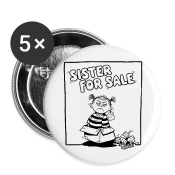 Nervige Schwester Shirt hoodie sister for sale - Buttons klein 25 mm (5er Pack) - Weiß - Vorne