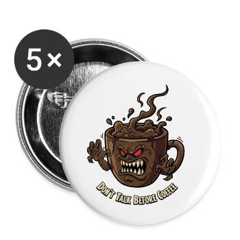 Tasse de café en colère avant le café - Lot de 5 petits badges (25 mm) - blanc - Devant