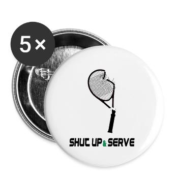 Shut Up & Serve – Lustiges Tennis Design - Buttons klein 25 mm (5er Pack) - Weiß - Vorne