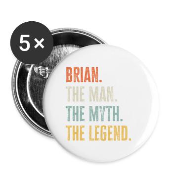 Brian Man Myth Legend Retro Design Gift Name - Buttons small 1''/25 mm (5-pack) - white - Front