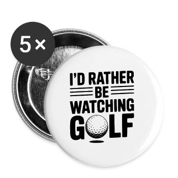 Ich schaue lieber Golf - Buttons klein 25 mm (5er Pack) - Weiß - Vorne