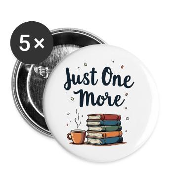 Just One More Reading Books Coffee - Buttons small 1''/25 mm (5-pack) - white - Front