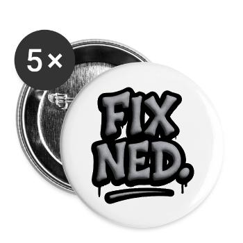 Fix Ned – Wienerisch Dialekt Spruch aus Österreich - Buttons klein 25 mm (5er Pack) - Weiß - Vorne