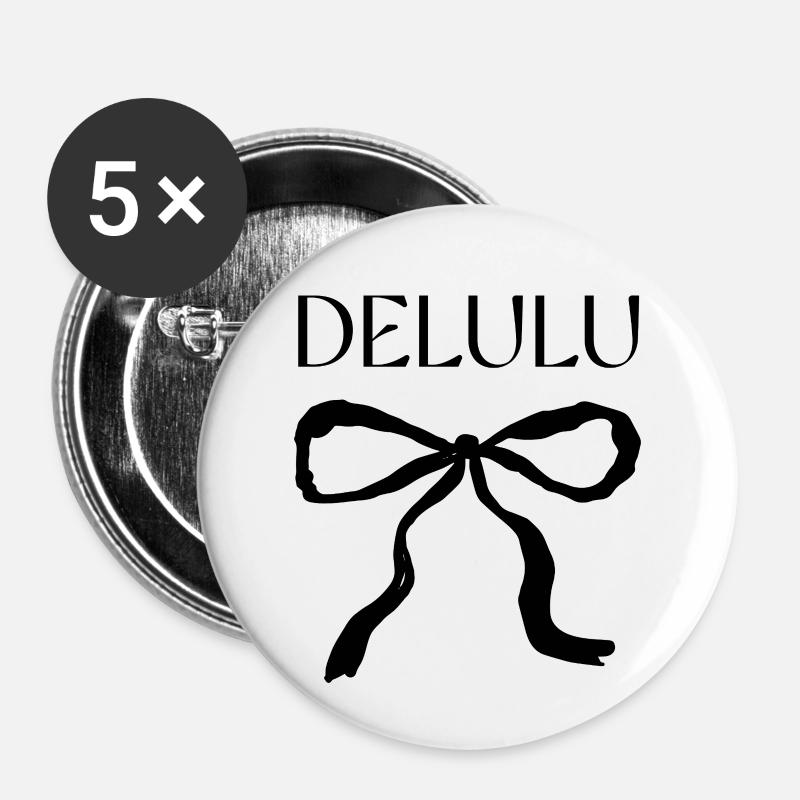 Delulu Spruch mit Schleife - Buttons klein 25 mm (5er Pack) - Weiß