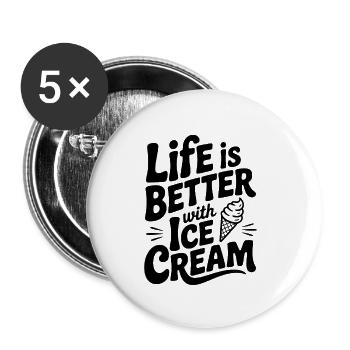 Das Leben ist besser mit Sahne - Buttons klein 25 mm (5er Pack) - Weiß - Vorne