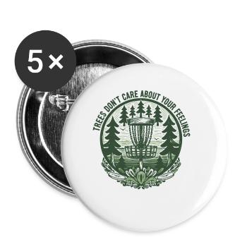 Trees Dont Care About Your Feelings Disc Golf - Buttons small 1''/25 mm (5-pack) - white - Front