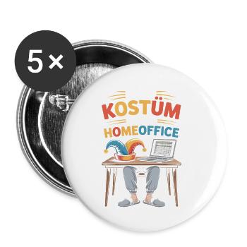 Kostüm Ist Im Homeoffice Karneval Fasching Büro - Buttons klein 25 mm (5er Pack) - Weiß - Vorne