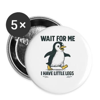 Pinguin Spruch Humor Meme Lustig Geschenkidee - Buttons klein 25 mm (5er Pack) - Weiß - Vorne