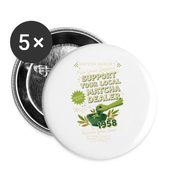 Support Your Local Matcha Dealer Green Tea Matcha - Buttons klein 25 mm (5er Pack) - Weiß - Vorne