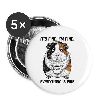 Its Fine Im Fine Kaffee Meerschweinchen - Buttons klein 25 mm (5er Pack) - Weiß - Vorne