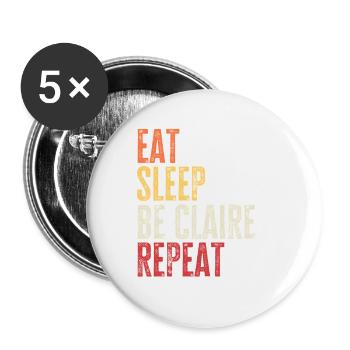 Mange, dors Be Claire, répète le nom rétro - Lot de 5 petits badges (25 mm) - blanc - Devant